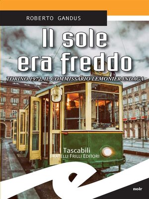 cover image of Il sole era freddo